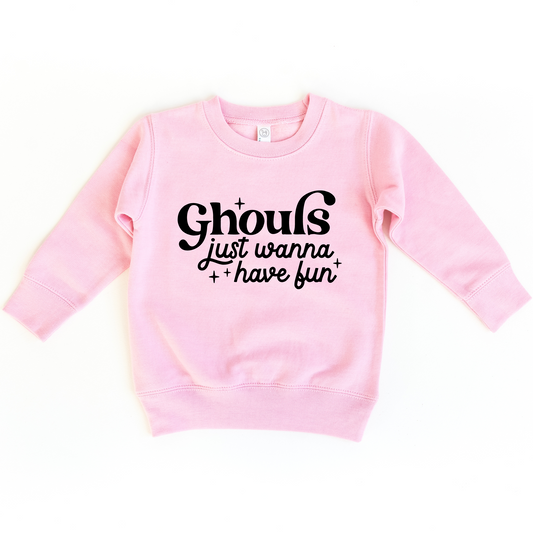 Ghouls just wanna have fun sweatshirt