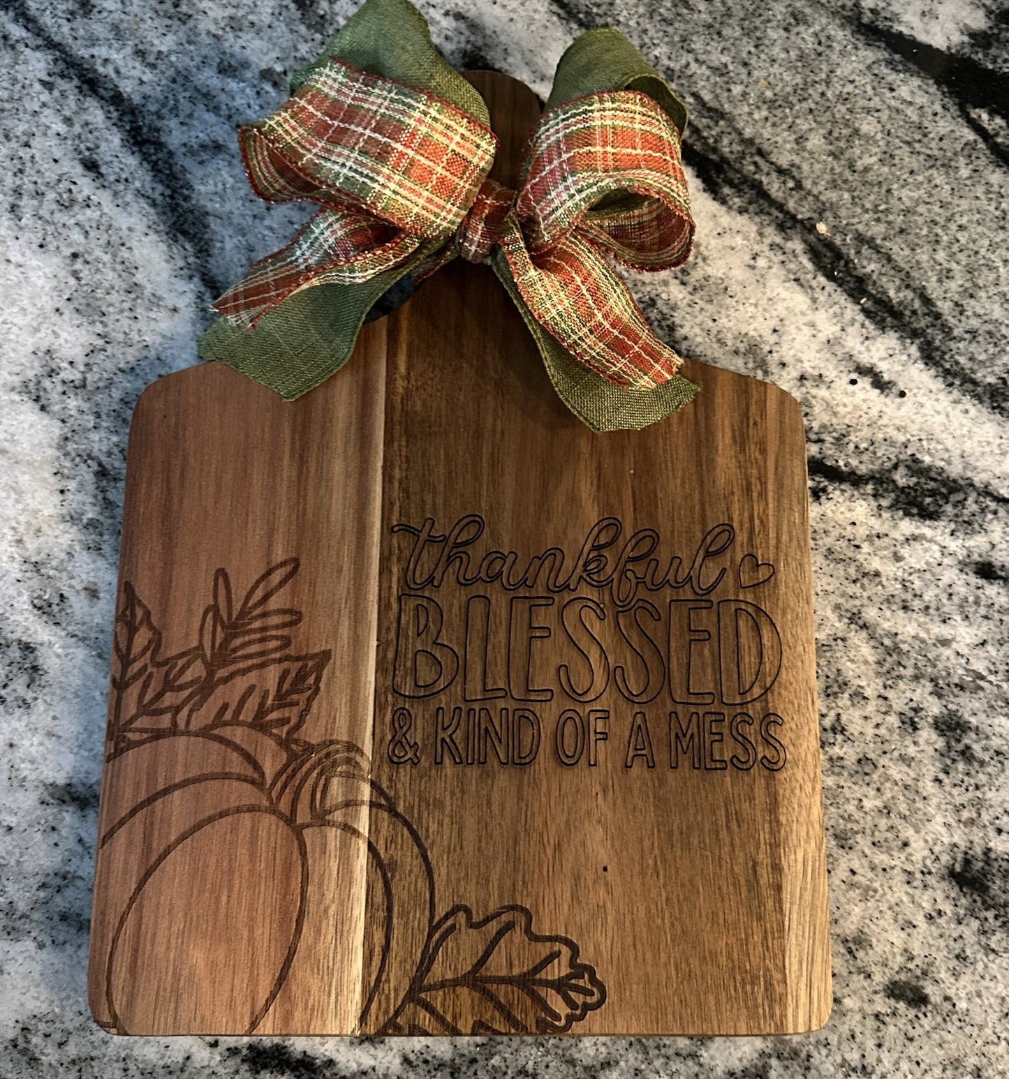 Thankful, Blessed & Kind of a Mess Thanksgiving Decorative Wood Cutting Board Hostess Gift