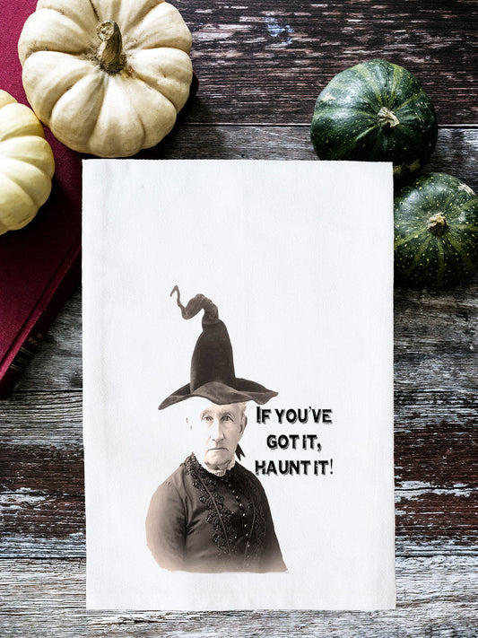 If You've Got it, Haunt It! Kitchen Towel
