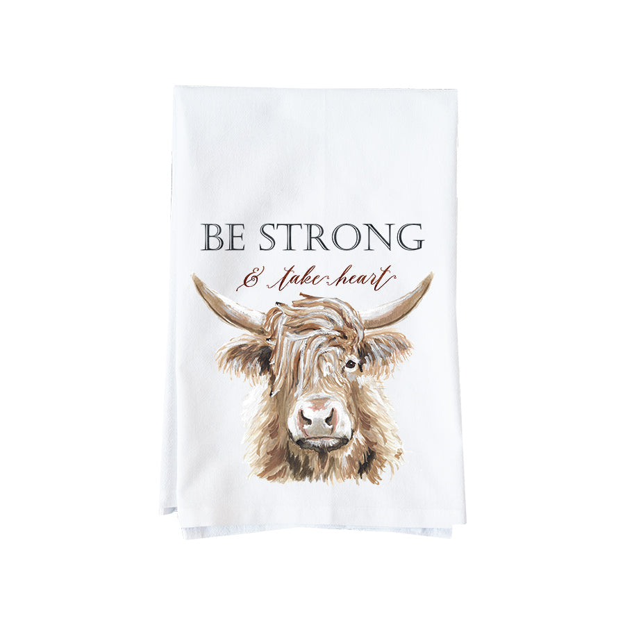 Be Strong and Take Heart Kitchen Towel