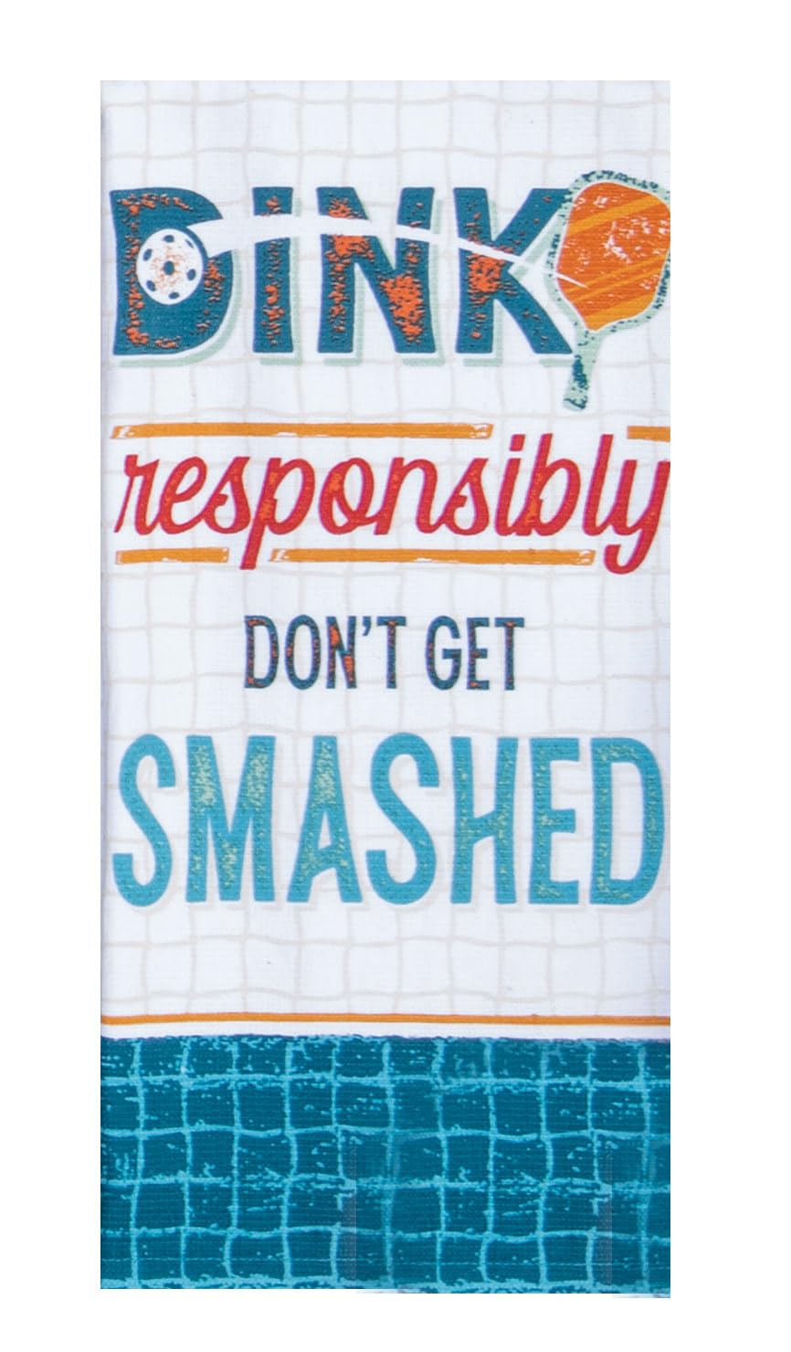 Dink Responsibly Don't Get Smashed Kitchen Towel