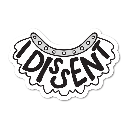 I Dissent Collar Vinyl Sticker