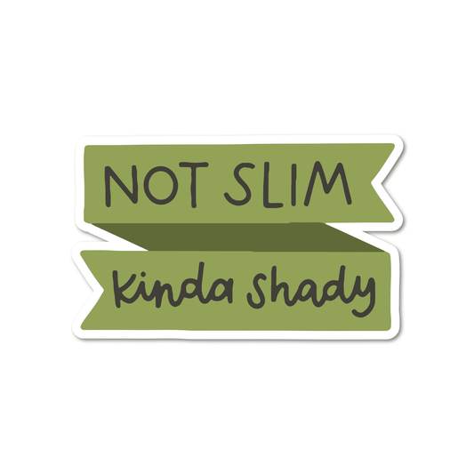 Not Slim, Kinda Shady Vinyl Sticker