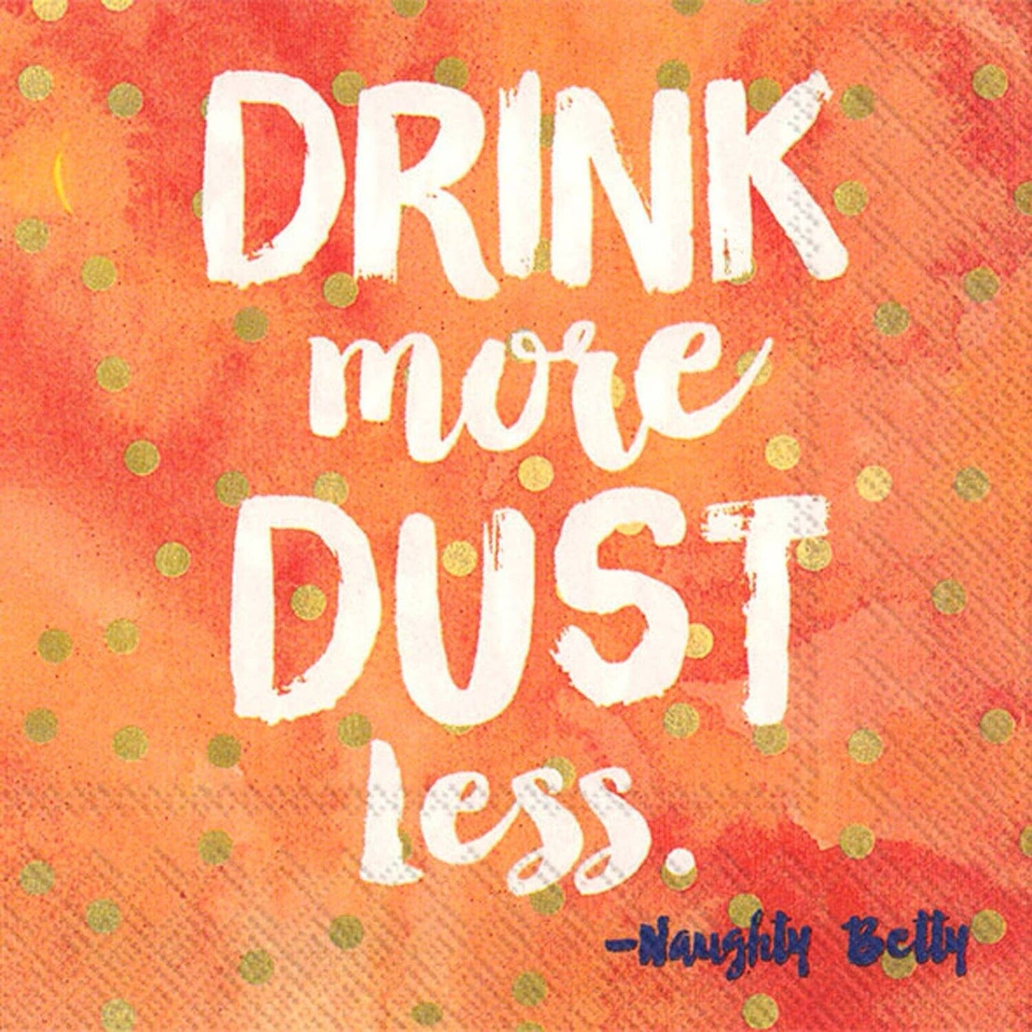 Funny Cocktail Napkins Drink and Dust Less Cocktail Napkins |  Moms Night Out Gatherings & Celebrations
